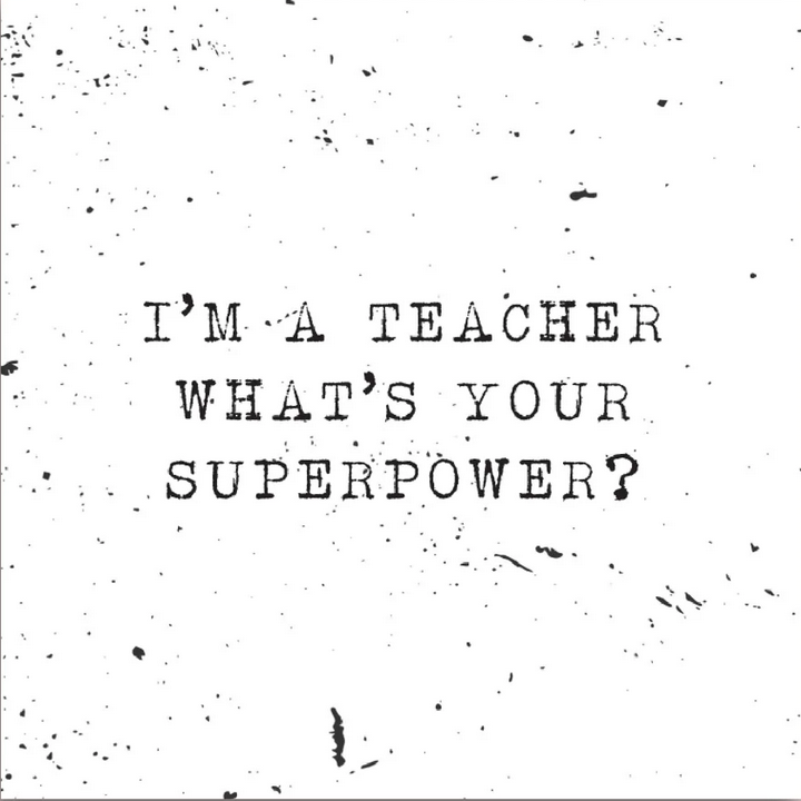 What’s Your Superpower? – Teacher Candle
