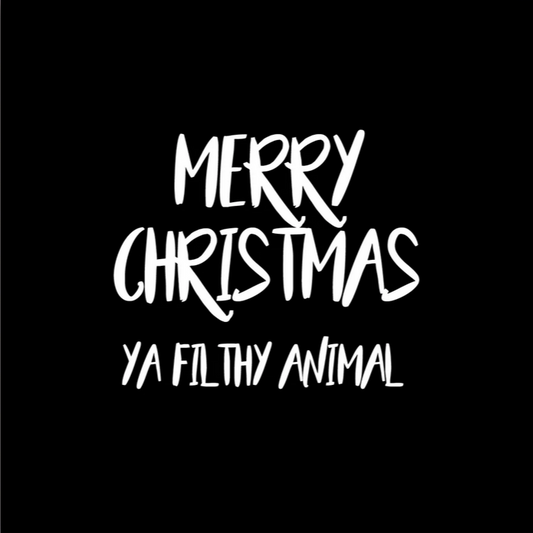 Merry Christmas Ya Filthy Animal – Christmas Candle
