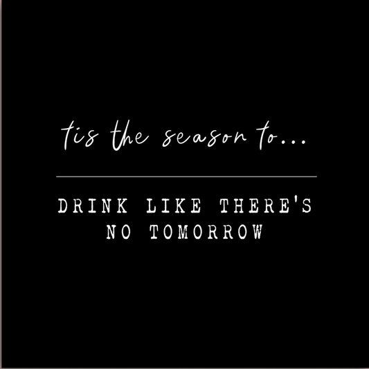 ’Tis the Season to Drink Like There’s No Tomorrow – Christmas Candle
