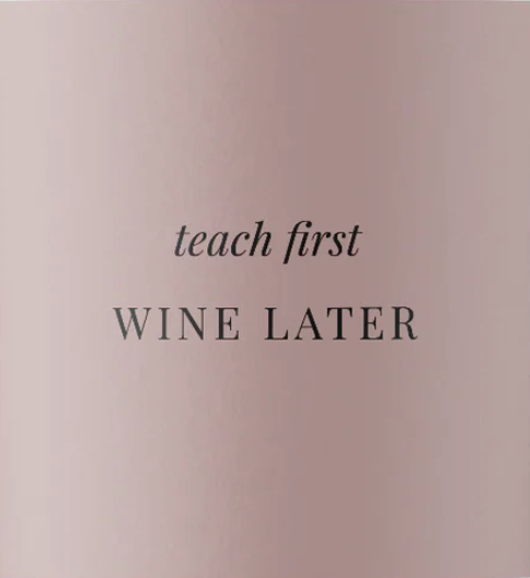 Teach First, Wine Later – Teacher Candle